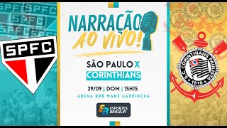 São Paulo x Corinthians  Campeonato Brasileiro 2024  Ao Vivo [upl. by Noland]