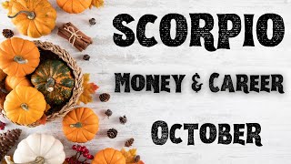 ♏️ SCORPIO💸 💰Money amp Career Reading OCTOBER 2024 tarot astrology horoscope [upl. by Franny]