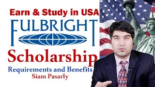 Earn and Study in America Win the Fulbright Scholarship Eligibility Requirements and Benefits [upl. by Lunnete324]