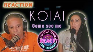 NEW SONG FROM KOIAI  COME SEE ME  REACTION [upl. by Anita]