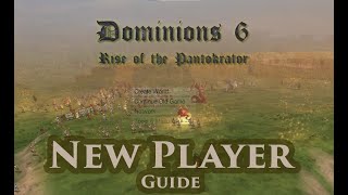 Dominions 6  New Player Guide [upl. by Nave]