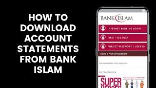 How To Download Account Statements From Bank Islam [upl. by Lillie]