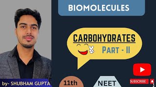 CARBOHYDRATES  PART  2  BIOMOLECULES  NEET  SHUBHAM GUPTA [upl. by Eniluj997]