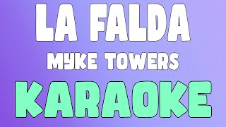 LA FALDA KaraokeInstrumental  Myke Towers [upl. by Ignaz495]