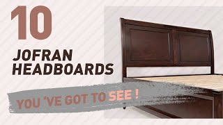 Jofran Headboards  New amp Popular 2017 [upl. by Secnirp663]