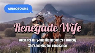 Renegade Wife  Free Audiobooks audiobooks audible audiobooks [upl. by Gardner]