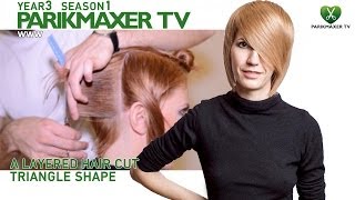 Стрижка слоями Layered haircut triangle shape parikmaxer tv парикмахер тв [upl. by Mary]