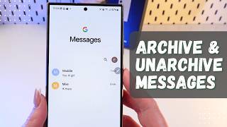 How to Archive and Unarchive Messages on Samsung Galaxy S24 Ultra Quick Guide [upl. by Eiram]