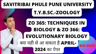 TYBScZoology ZO 365 Techniques in Biology amp ZO 366 Evolutionary Biology SPPU Exam2024PYQ [upl. by Anayia195]