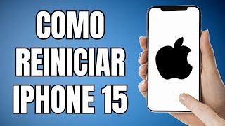 Como reiniciar un iphone 15 [upl. by Buehrer]