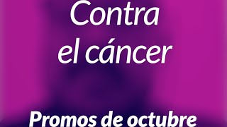 Promociones de Octubre contra el cáncer [upl. by Ahtimat435]