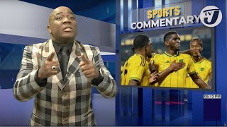 A look at Reggea Boyz Squad  TVJ Sports Commentary [upl. by Natiha]