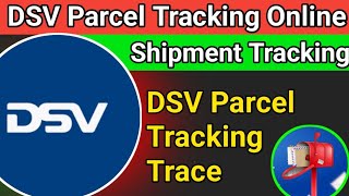 DSV Parcel Tracking Online on Mobile [upl. by Hylton]