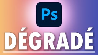 Tuto  DÉGRADÉ  Photoshop [upl. by Asenab]