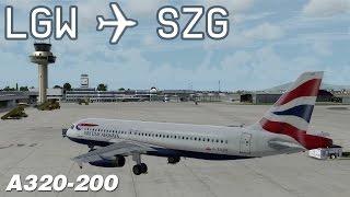 P3D v3 London Gatwick to Salzburg  BAW2654  British Airways  Aerosoft Airbus A320  IVAO [upl. by Edorej]