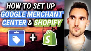 Google Merchant Center Shopify Setup Tutorial 2024 [upl. by Anelhtac]