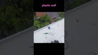 plastic roof roofer craftmanship [upl. by Nonnahsed]