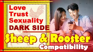 Sheep and Rooster Compatibility in Love Life Trust Intimacy  Sheep amp Rooster Zodiac Compatibility [upl. by Ariahaj934]