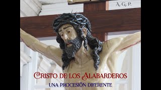 CRISTO DE LOS ALABARDEROS UNA PROCESIÓN DIFERENTE [upl. by Assilen965]