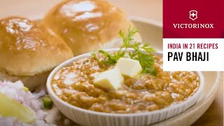 Pav Bhaji  Heart of Mumbai Street Food by Chef Ranveer Brar  India in 21 Recipes  Victorinox [upl. by Merlina669]