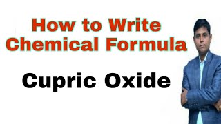 How to write Molecular formula of cupric oxide  Chemical formula of Cupric oxide [upl. by Nerua845]