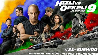 Hızlı ve Öfkeli 9 Müzikleri  Bushido  ALBÜM  F9  The Fast Saga Soundtrack [upl. by Anytsirk200]