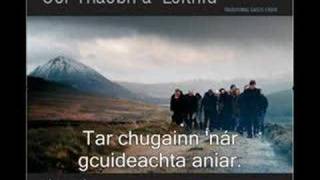 Gaelic song  Teangaidh na nGael Cór Thaobh a Leithid [upl. by Cerelia]