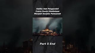 Ketika Satelit Pengendali Cuaca Dunia Disabotase Menjadi Senjata Pemusnah  Geostorm Part 5 movies [upl. by Modnar]