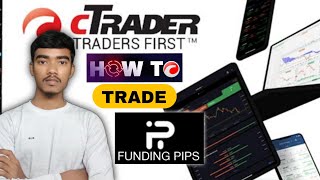 How To Trade On CTrader with Funding Pips Prop Firm  Connect C Trader With Funding Pipsfundingpips [upl. by Eniamzaj286]