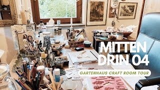 MITTEN DRIN 04 ❤️ NEW CRAFT ROOM TOUR ❤️ WIE SIEHT ES JETZT IM GARTENHAUS AUS  ❤️ BOLLENHUT ART [upl. by Sabrina]