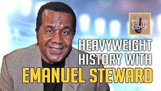 Heavyweight History with Emanuel Steward Boxing Documentary [upl. by Rudiger]