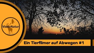 1 Tierfilmer auf Abwegen  Politik macht kirre  Outdoor mit XBoil amp satirischen Gedanken [upl. by Porter]