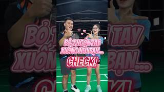 BỎ 1 NGÓN TAY XUỐNG  CHECK  Phần 4 badminton vnb caulong shortsvideo shorts [upl. by Hsiwhem452]