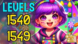 Levels 15401549 🍬✨ Candy Crush Saga [upl. by Hterag]