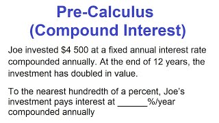 Pre Calculus Compound Interest [upl. by Nillek634]