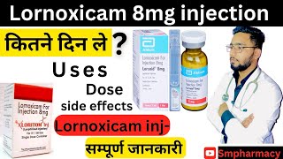 Lornoxicam injection  lornoxicam 8mg injection Hindi review  Injection  medicine  treatment [upl. by Storm]