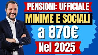 🔴 NOVITÀ PENSIONI 👉 MINIME a 870 EURO NUOVO AUMENTO nel 2025ARRIVANO LE PRIME CONFERME DA INPS📈 [upl. by Anoid999]