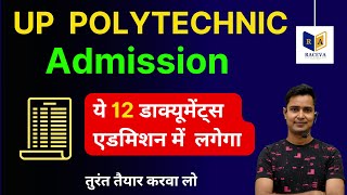 up polytechnic admission documents  up polytechnic 2024 documents list docoments by raceva academy [upl. by Ahsemed685]