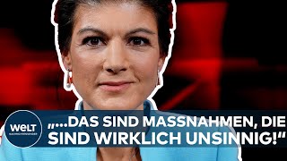 SAHRA WAGENKNECHT Corona quotdas sind Maßnahmen die sind wirklich unsinnigquot I WELT News [upl. by Asenab]