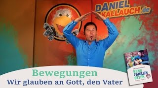 Daniel Kallauch  Wir glauben an Gott den Vater  WFB DK Bewegungen [upl. by Ecam]