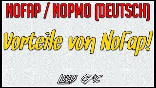 NoFapNoPMO Deutsch  Vorteile von NoFap [upl. by Aivatnahs]