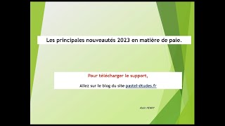 Les nouveautes de la paie en 2023 [upl. by Vanna]