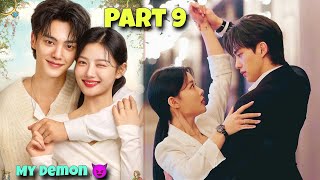 Part 9  Contract Marriage With A Handsome Demon 😈 My Demon Korean Drama Explained in Hindi [upl. by Ayocal935]