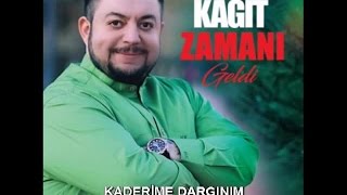 HÜSEYİN KAĞIT  KADERİME DARGINIM [upl. by Ard]