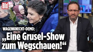 „Friedensdemo“ in Berlin Peter Tiede nimmt Sahra Wagenknecht auseinander l BILDKommentar [upl. by Leira]