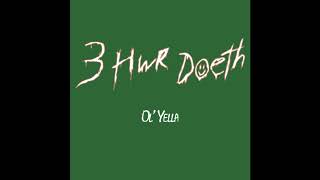 3 Hwr Doeth  Ol Yella [upl. by Aimaj]