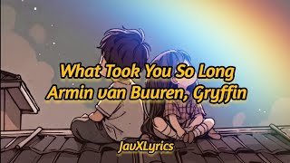 Armin van Buuren Gryffin  What Took You So Long  Subtitulado Español [upl. by Laddy]