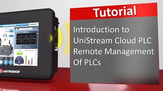 Introduction to UniStream Cloud PLC  Remote management of PLCs [upl. by Bale]