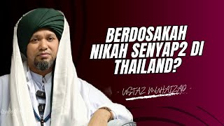 Berdosakah Nikah Senyap2 Di Thailand [upl. by Ainslie]