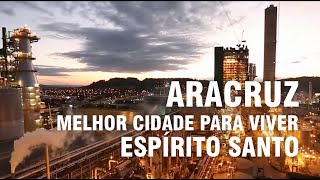 Aracruz melhor cidade do Espirito Santo para viver [upl. by Reppart245]